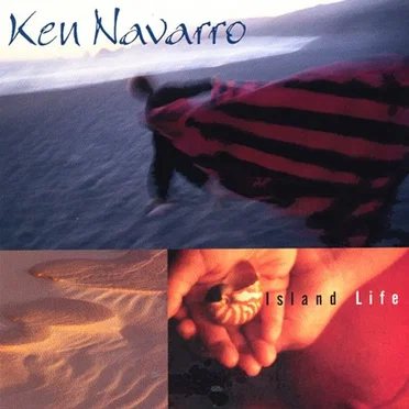 Island Life by Ken Navarro - album cover