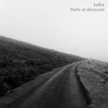Partir et découvrir by kafka. - album cover