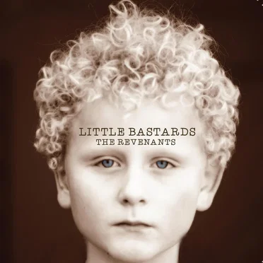 Little Bastards by The Revenants - album cover