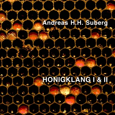 Honigklang I & II