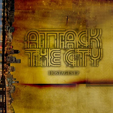 Hostages EP by Attack the City - album cover