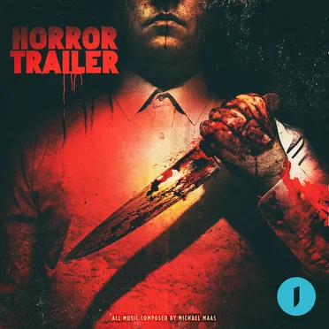 Horror Trailer by Justement Music - album cover