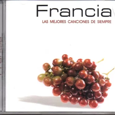 Francia: Las mejores canciones de siempre by Various Artists - album cover