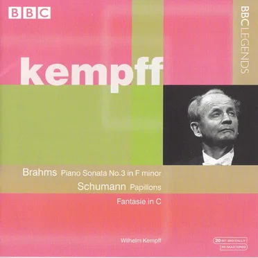 Brahms: Piano Sonata No. 3 in F Minor / Schumann: Papillons / Fantasie in C