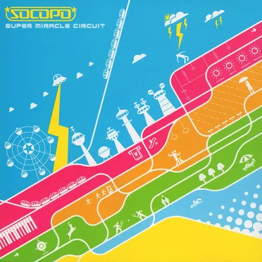 SUPER MIRACLE CIRCUIT by Sonic Coaster Pop - album cover