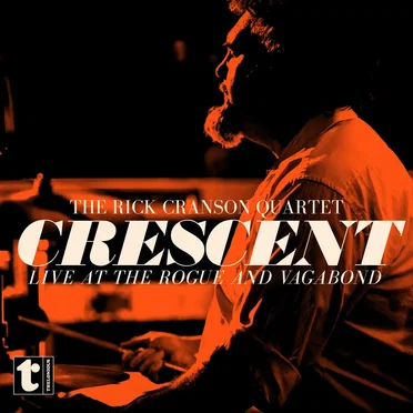 Crescent (Live at the Rogue and Vagabond) by Rick Cranson - album cover