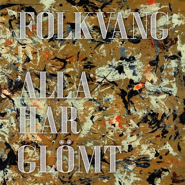 Alla har glömt