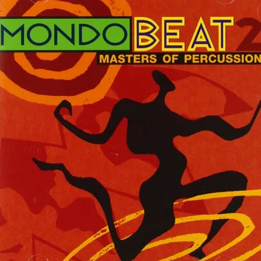 Mondo Beat 2: Masters of Percussion by Various Artists - album cover