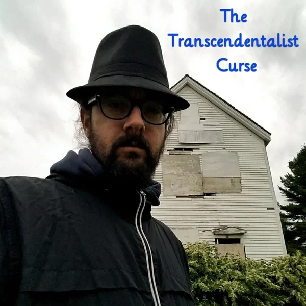 The Transcendentalist Curse