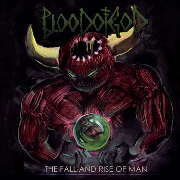 The Fall and Rise of Man by Blood of God - album cover