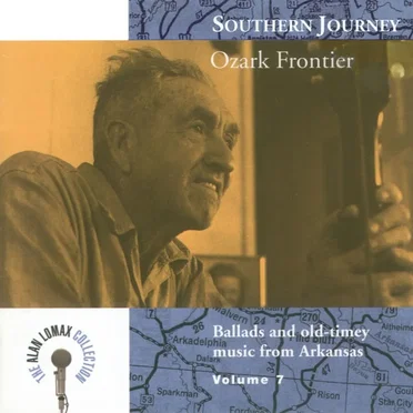 Southern Journey, Volume 7: Ozark Frontier by Various Artists - album cover