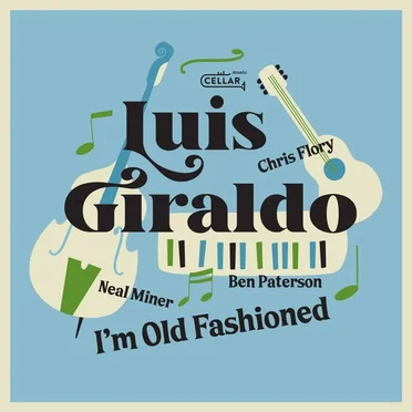 I'm Old Fashioned by Luis Giraldo - album cover