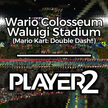Wario Colosseum ~ Waluigi Stadium (from "Mario Kart: Double Dash!!")
