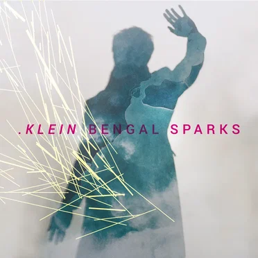 Bengal Sparks by .KLEIN - album cover