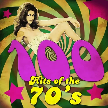 100 Hits of the 70’s by Various Artists - album cover