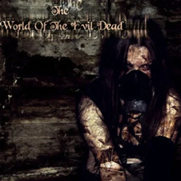 The World of the Evil Dead by Various Artists - album cover