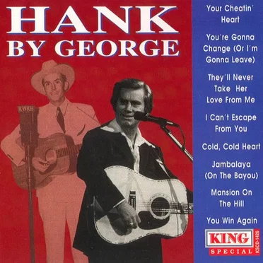 Hank by George: George Jones Sings Hank Williams