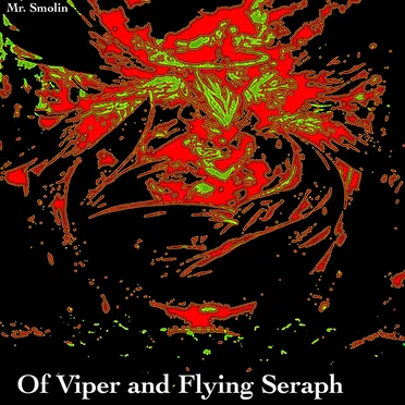 Of Viper and Flying Seraph