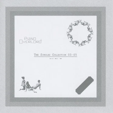 The Singles Collection 03–05 by Piano Overlord - album cover
