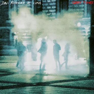 Grey Times by Davi Rodriguez de Lima - album cover