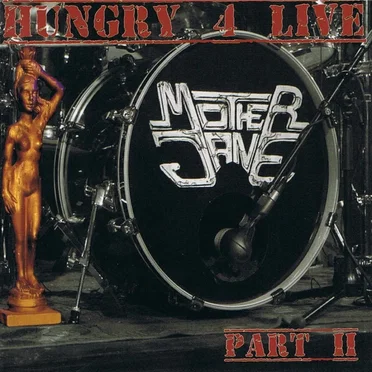 Hungry 4 Live: Part II
