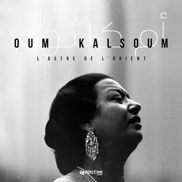 L'Astre de l'Orient by أم كلثوم - album cover