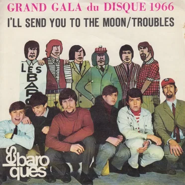 I'll Send You to the Moon / Troubles