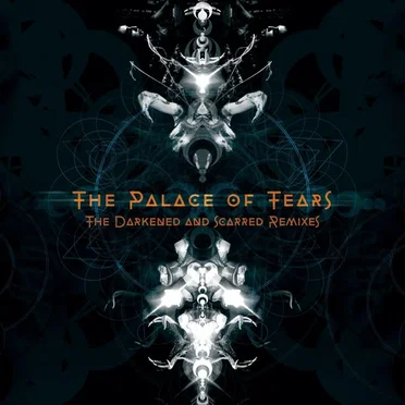 The Darkened And Scarred Remixes by The Palace of Tears - album cover