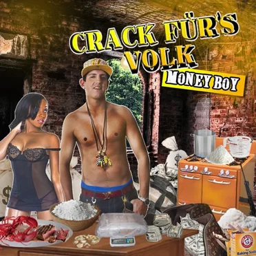 Crack Für's Volk by Money Boy - album cover