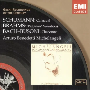 Schumann: Carnaval / Brahms: 'Paganini' Variations / Bach-Busoni: Chaconne