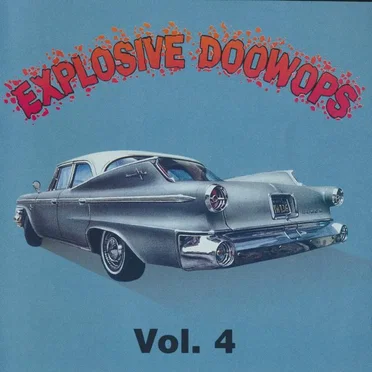 Explosive Doowops, Volume 4 by Various Artists - album cover