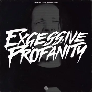 Excessive Profanity