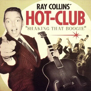 Shaking That Boogie by Ray Collins’ Hot-Club - album cover