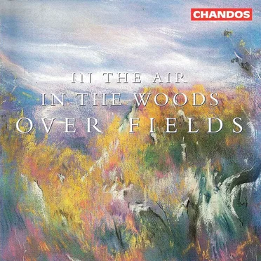 In the Air, in the Woods, Over Fields by Various Artists - album cover