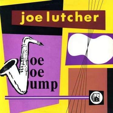 Joe Joe Jump by Joe Lutcher - album cover