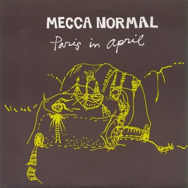 Paris In April by Mecca Normal - album cover
