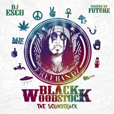 Black Woodstock: The Soundtrack by DJ Esco - album cover