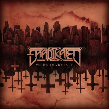 Wiring of Violence by Eradikated - album cover