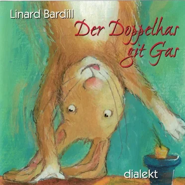 Der Doppelhas git Gas: 7 witeri Gschichte us em blaue Wunderland