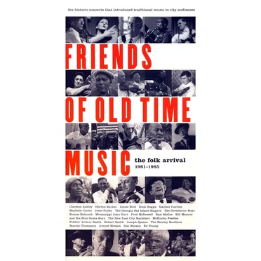 Friends of Old Time Music: The Folk Arrival, 1961–1965 by Various Artists - album cover