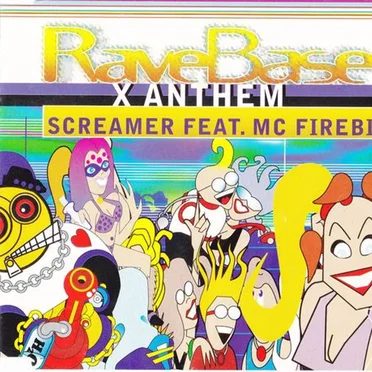 Rave Base X Anthem by Screamer - album cover