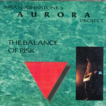 The Balance of Risk by Aurora Project - album cover