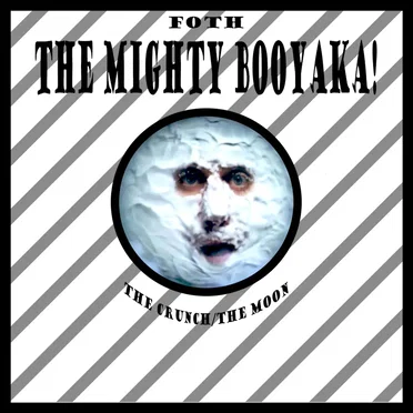 The Mighty Booyaka!