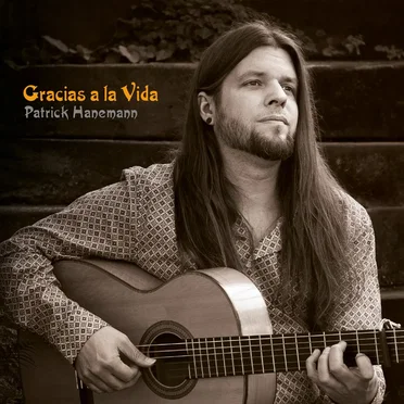 Gracias a la Vida by Patrick Hanemann - album cover