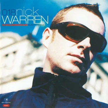 Global Underground 018: Nick Warren in Amsterdam