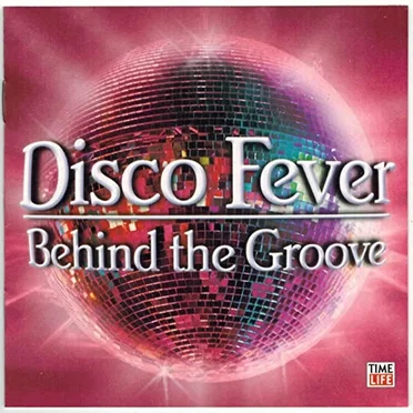 Disco Fever: Behind the Groove by Various Artists - album cover