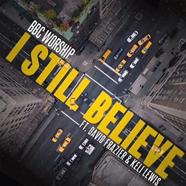 I Still Believe