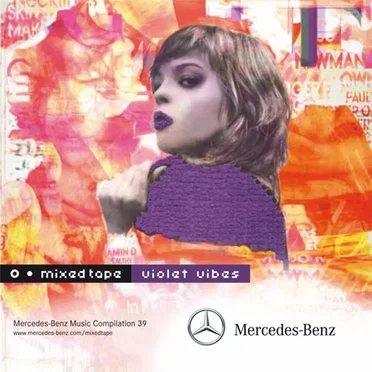 Mercedes-Benz Mixed Tape 39: Violet Vibes by Various Artists - album cover