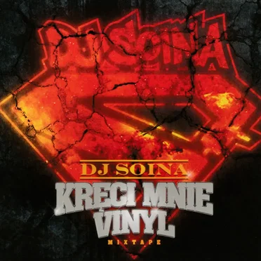 Kręci Mnie Vinyl Mixtape by DJ Soina - album cover