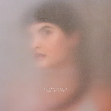 Call It Love by Briana Marela - album cover